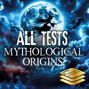 Mythological Origins – All